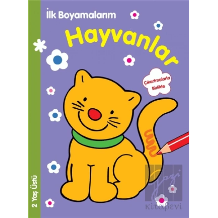 İlk Boyamalarım : Hayvanlar