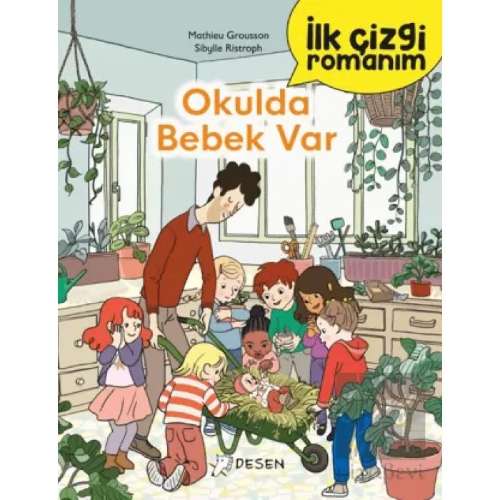 İlk Çizgi Romanım - Okulda Bebek Var