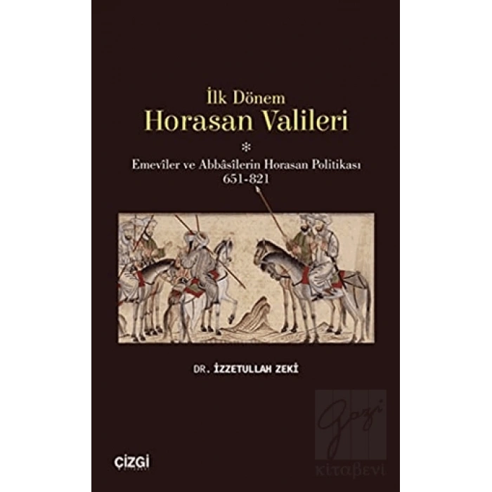 İlk Dönem Horasan Valileri