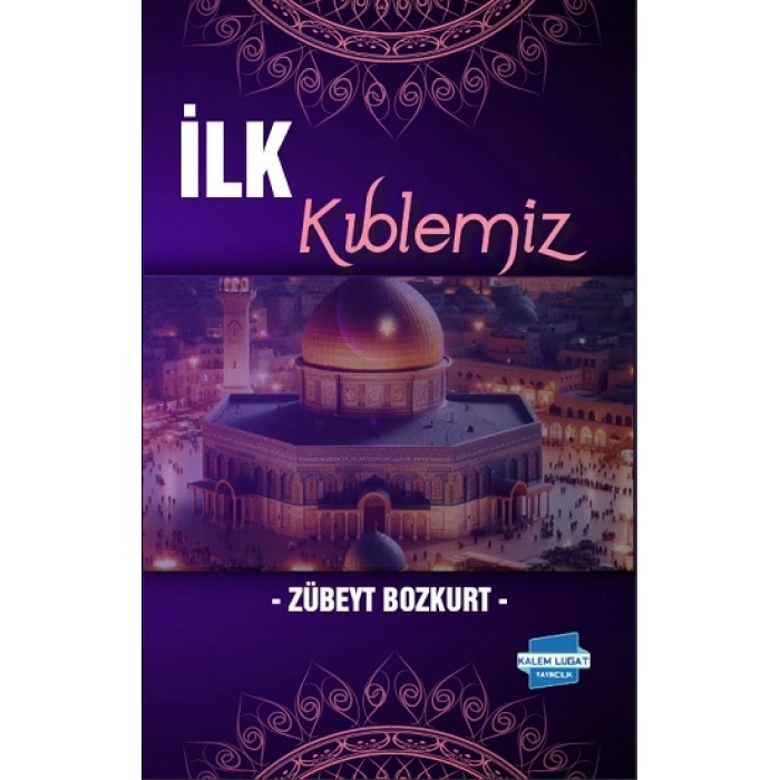 İlk Kıblemiz