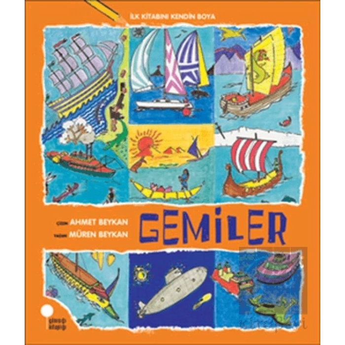 İlk Kitabını Kendin Boya - Gemiler