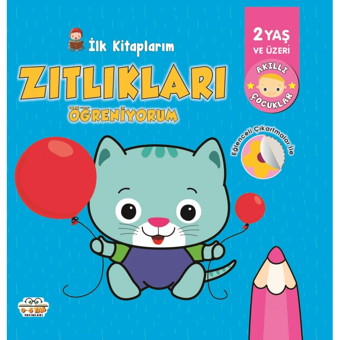 İlk Kitaplarım Zıtlıkları Öğreniyorum