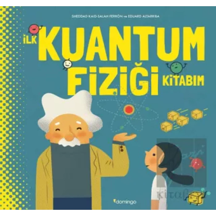 İlk Kuantum Fiziği Kitabım