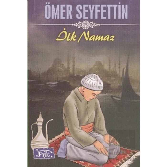 İlk Namaz