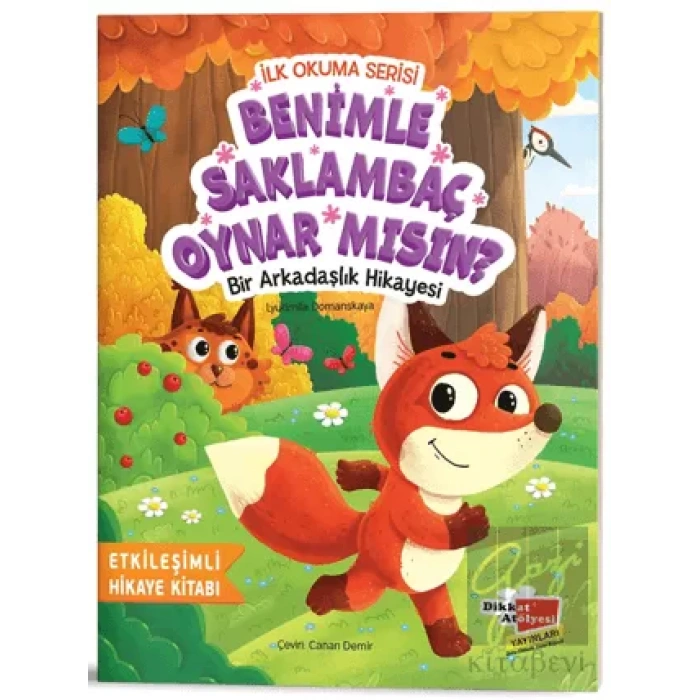 İlk Okuma Serisi - Benimle Saklambaç Oynar Mısın?