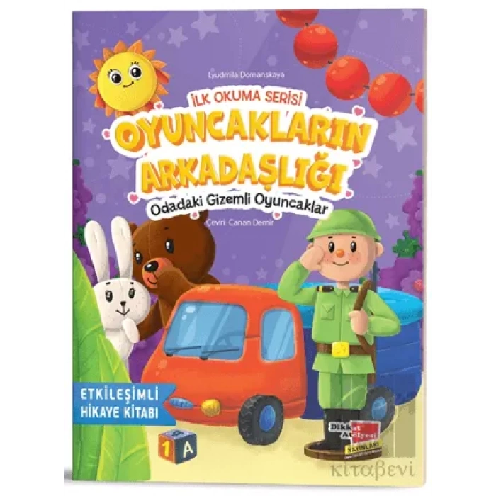 İlk Okuma Serisi - Oyuncakların Arkadaşlığı Odadaki Gizemli Oyuncaklar