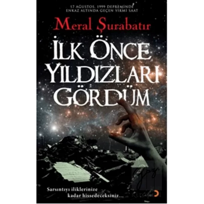 İlk Önce Yıldızları Gördüm