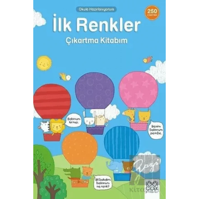 İlk Renkler Çıkartma Kitabım - Okula Hazırlanıyorum