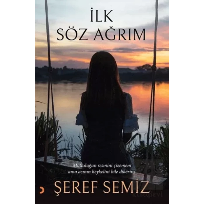 İlk Söz Ağrım