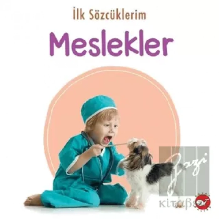 İlk Sözcüklerim - Meslekler