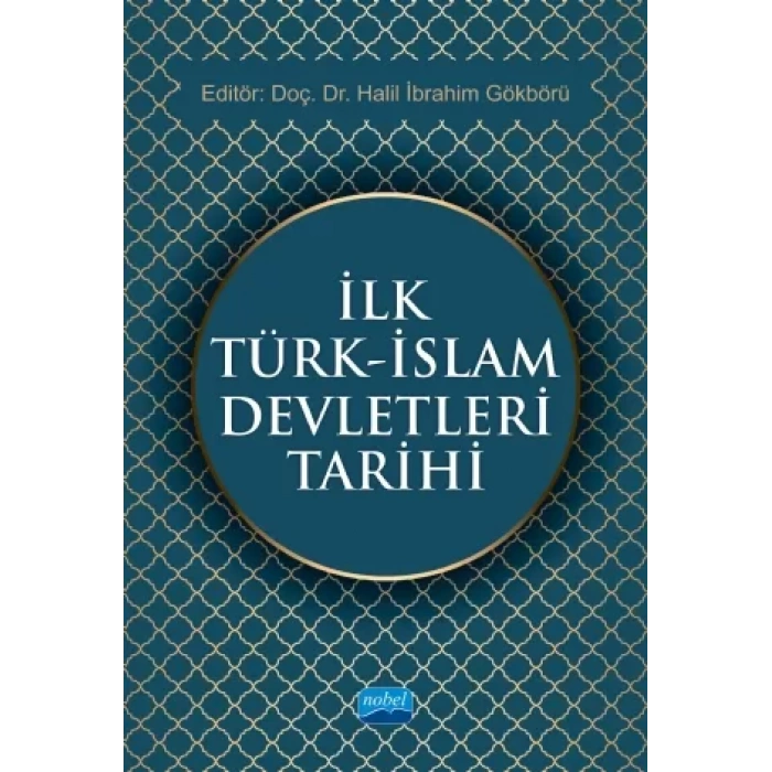 İlk Türk - İslam Devletleri Tarihi
