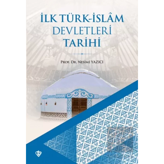 İlk Türk-İslam Devletleri Tarihi