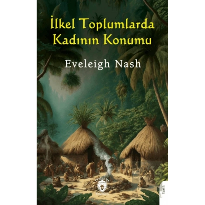 İlkel Toplumlarda Kadının Konumu