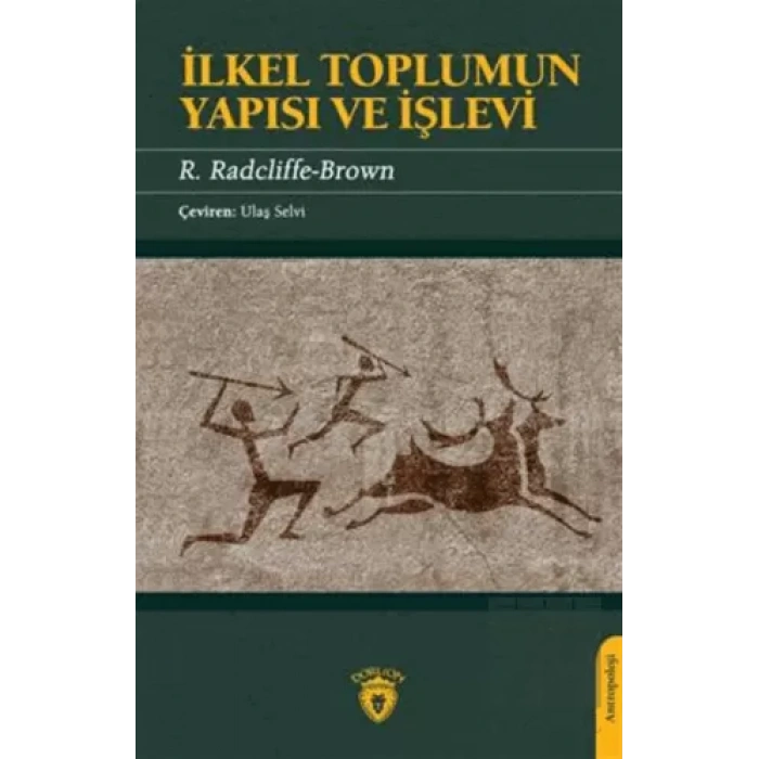 İlkel Toplumun Yapısı Ve İşlevi