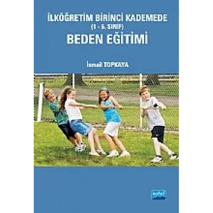 İlköğretim Birinci Kademede (1-5. Sınıf) Beden Eğitimi
