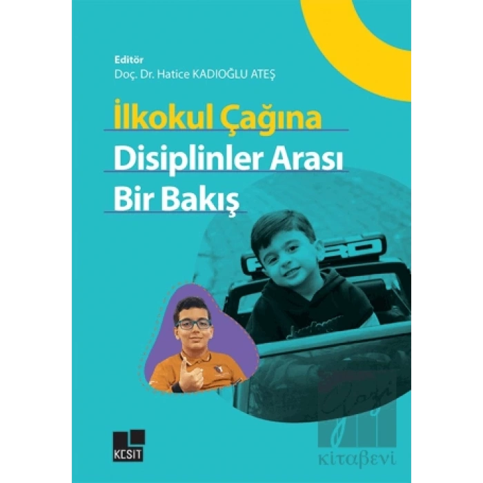 İlkokul Çağına Disiplinler Arası Bir Bakış