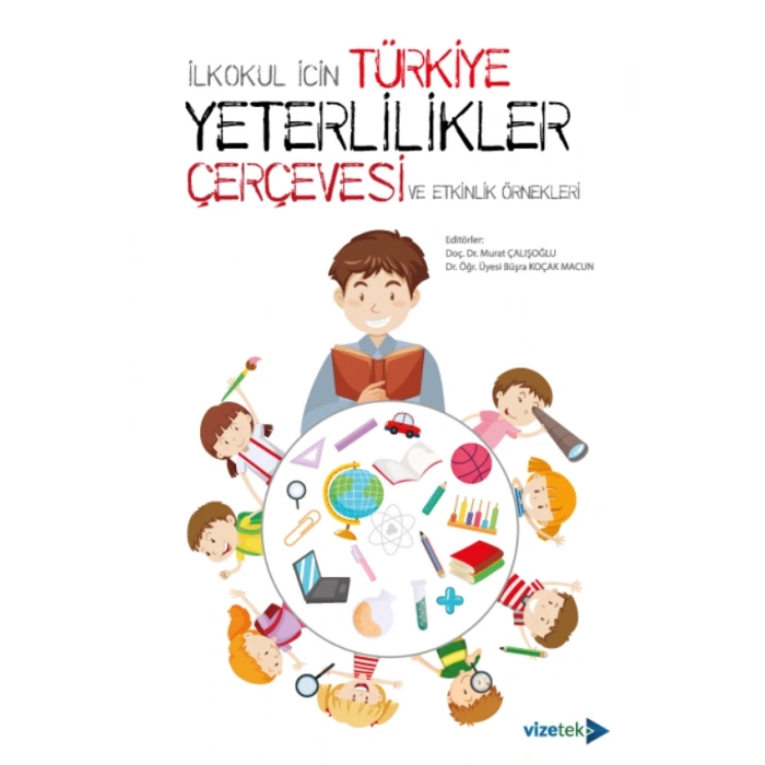 İlkokul İçin Türkiye Yeterlilikler Çerçevesi ve Etkinlik Örnekleri