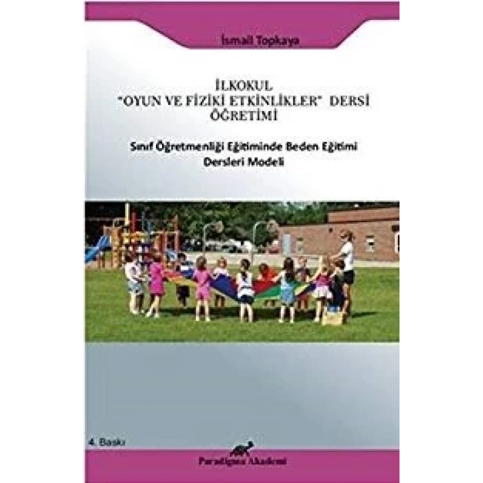 ilkokul oyun ve fiziki etkinlikler dersi öğretimi