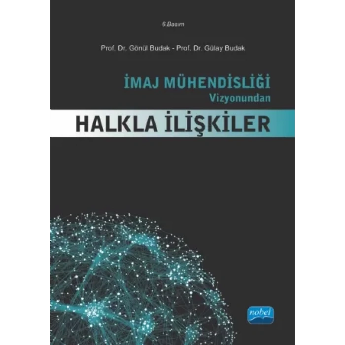 İmaj Mühendisliği Vizyonundan HALKLA İLİŞKİLER