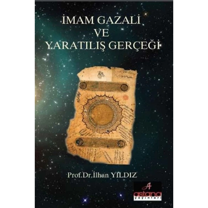 İmam Gazali Ve Yaratılış Gerçeği