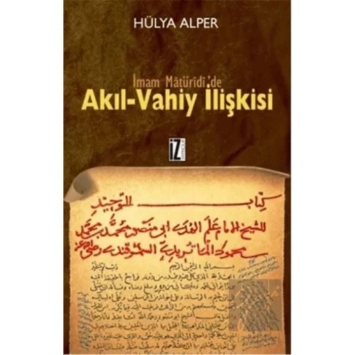 İmam Matüridi’de Akıl-Vahiy İlişkisi
