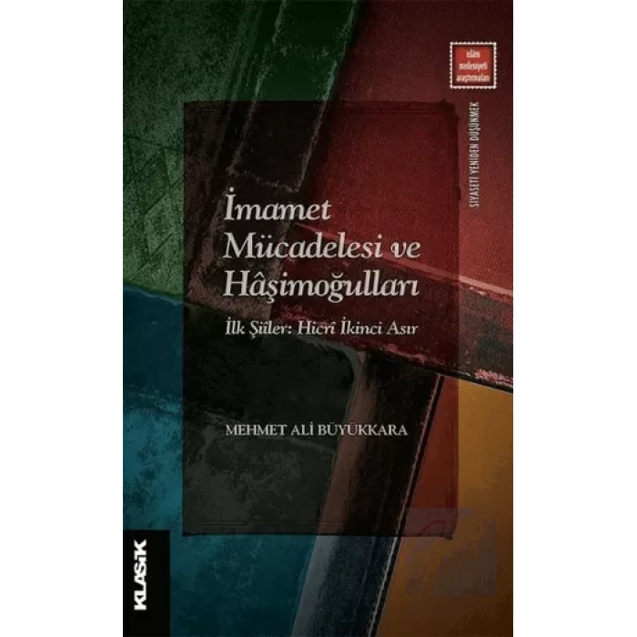 İmamet Mücadelesi ve Haşimoğulları