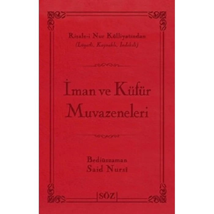 İman ve Küfür Muvazeneleri (Ciltli)