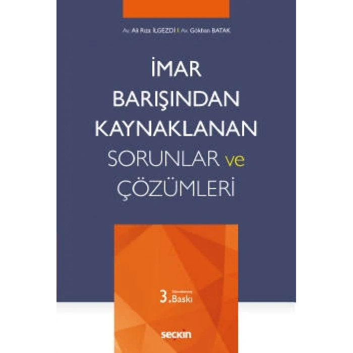 İmar Barışından Kaynaklanan Sorunlar ve Çözümleri