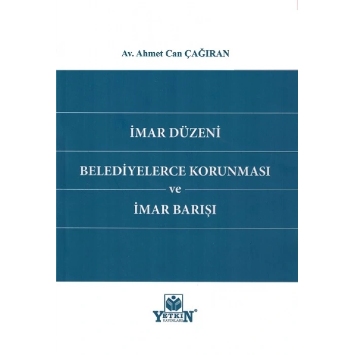 İmar Düzeni Belediyelerce Korunması ve İmar Barışı