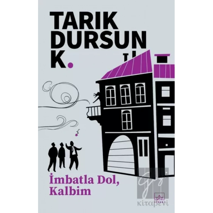İmbatla Dol, Kalbim