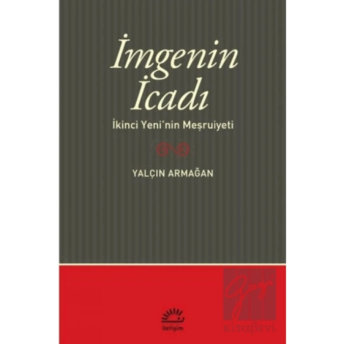İmgenin İcadı: İkinci Yeninin Meşruiyeti