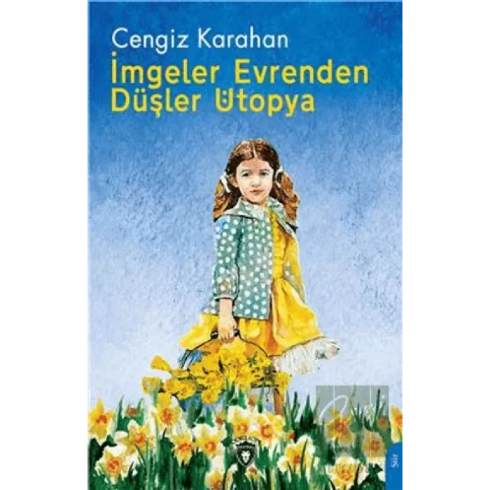 İmgeler Evrenden Düşler Ütopya