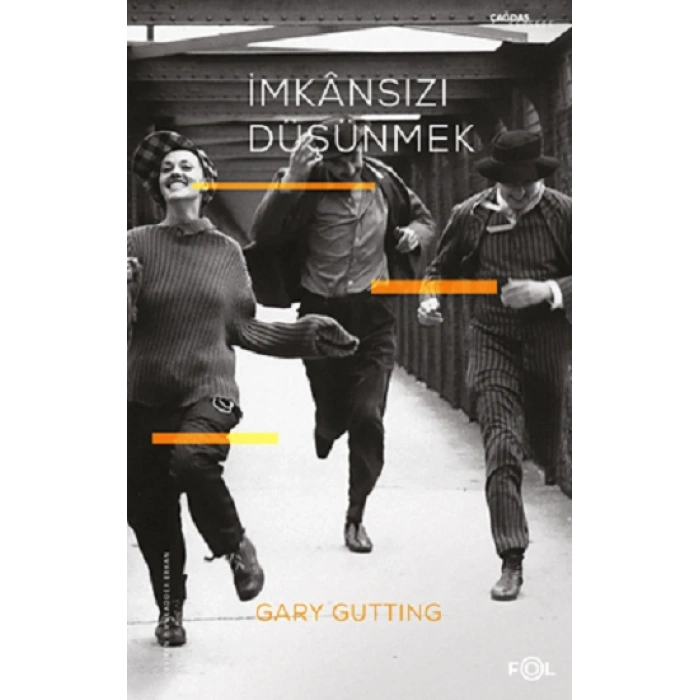 İmkansızı Düşünmek –1960 Sonrası Fransız Felsefesi