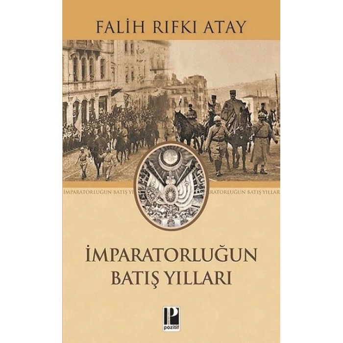 İmparatorluğun Batış Yılları