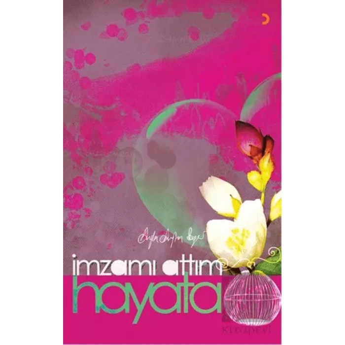 İmzamı Attım Hayata