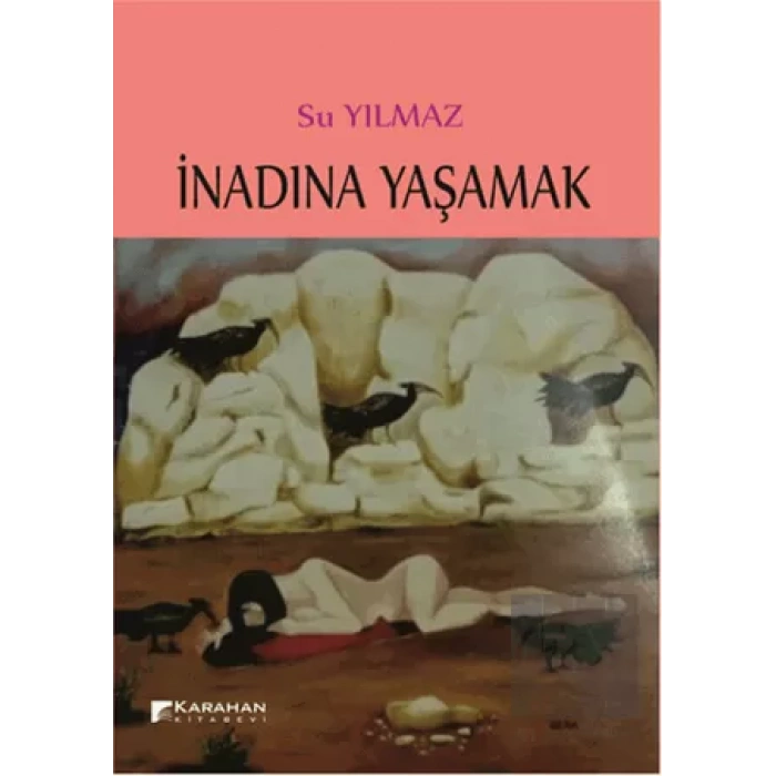 İnadına Yaşamak