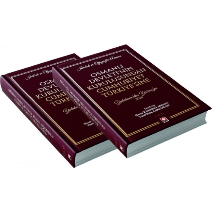 İnalcık ve Oğuzoğlu Anısına Osmanlı Devletinin Kuruluşundan Cumhuriyet Türkiyesine Yalakovadan Yalovaya 2024 ( 2 Cilt Takım )