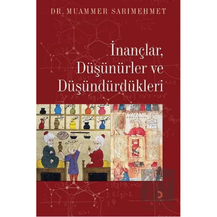 İnançlar, Düşünürler ve Düşündürdükleri