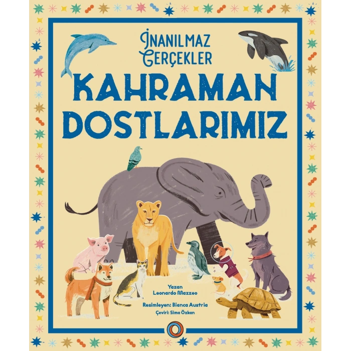 İnanılmaz Gerçekler - Kahraman Dostlarımız