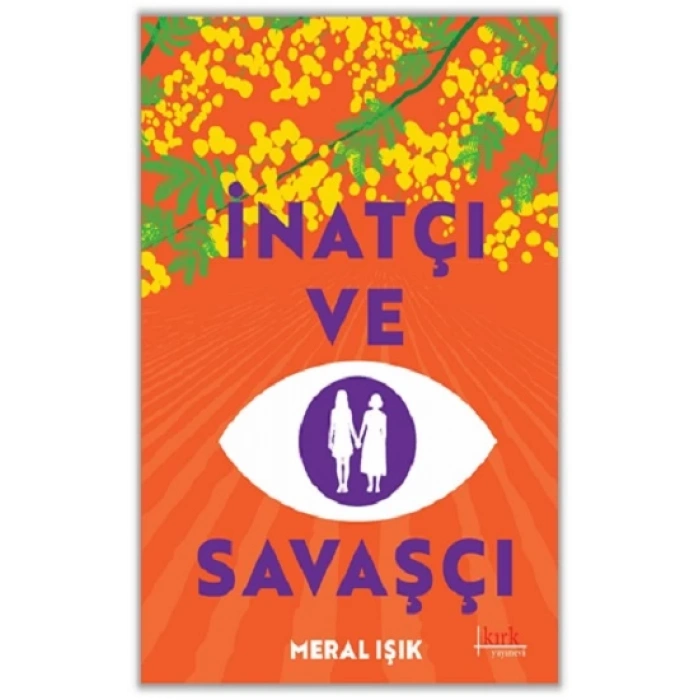 İnatçı ve Savaşçı