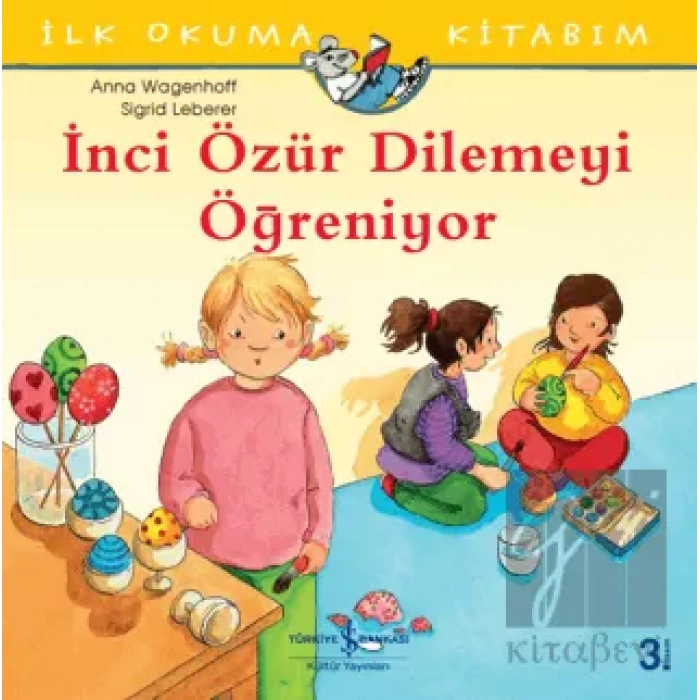 İnci Özür Dilemeyi Öğreniyor