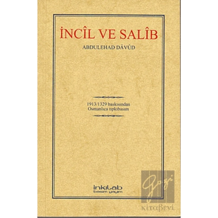 İncil ve Salib (Osmanlıca)