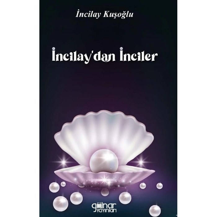 İncilay’dan İnciler