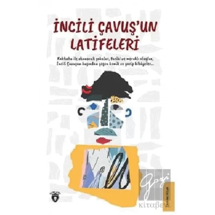 İncili Çavuş’un Latifeleri