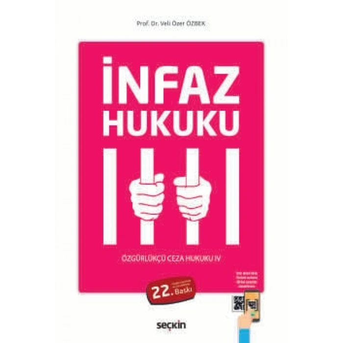 İnfaz Hukuku Özgürlükçü Ceza Hukuku IV