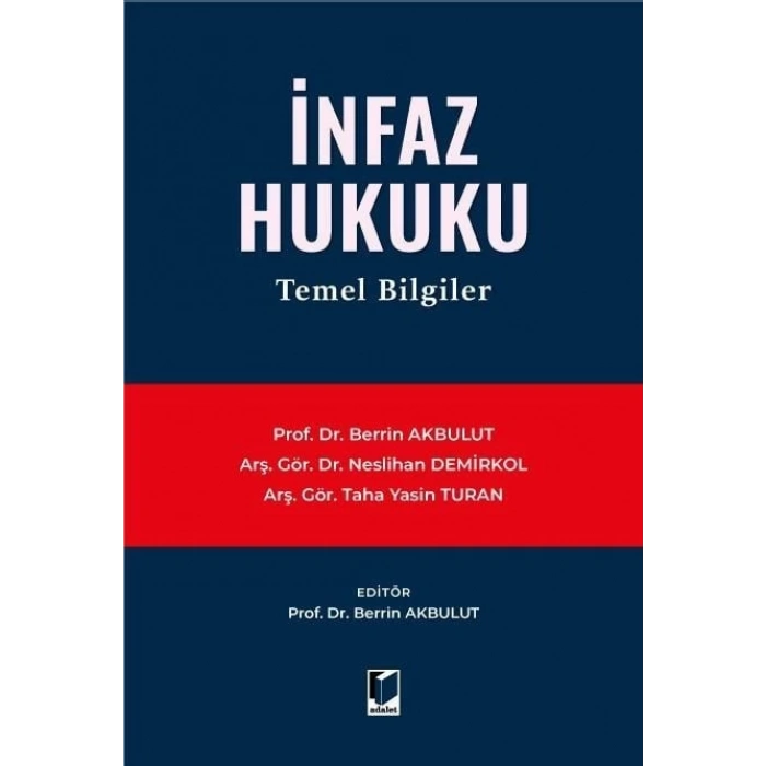 İnfaz Hukuku Temel Bilgiler