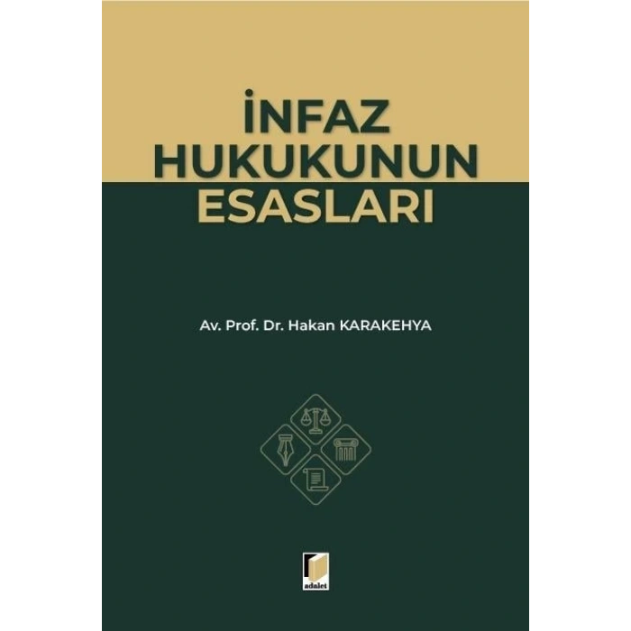 İnfaz Hukukunun Esasları