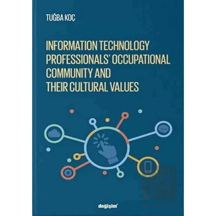 Information Technology Professionls’ Occupational Community and Their Cultural Values
