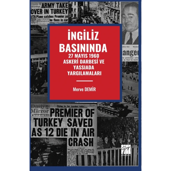 İngiliz Basınında 27 Mayıs 1960 Askeri Darbesi ve Yassıada Yargılamaları
