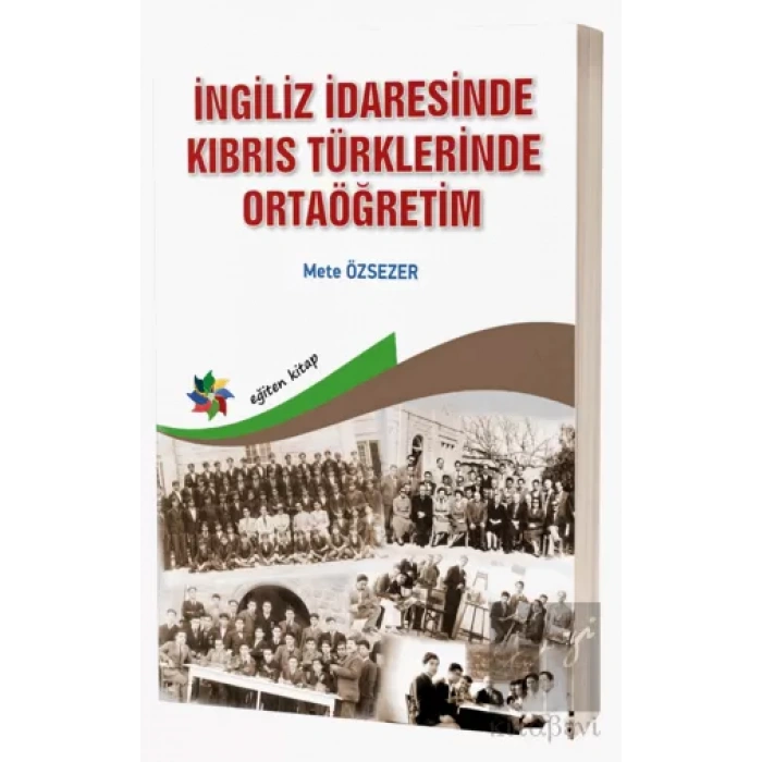İngiliz İdaresinde Kıbrıs Türklerinde Ortaöğretim
